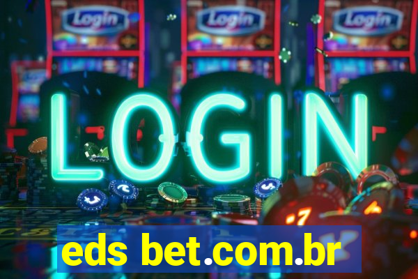 eds bet.com.br